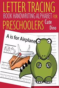 Letter Tracing Book Handwriting Alphabet for Preschoolers Cute Dino