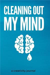 Cleaning Out My Mind