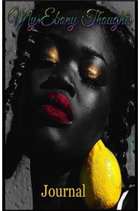 My Ebony Thoughts