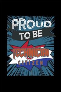 Proud to be technician citizen