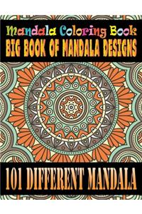 Mandala Coloring Book Big Book of Mandala Designs 101 Different Mandala