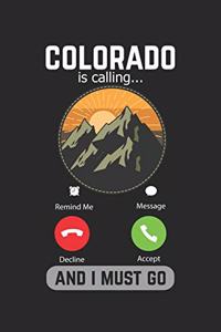 Colorado Is Calling And I Must Go
