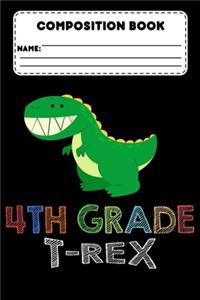Composition Book 4th Grade T-Rex