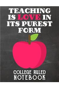 Teaching Is Love in Its Purest Form