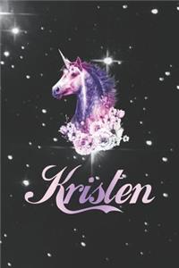 Kristen: First Name Personalized Unicorn Customized Names Gift Birthday Girl Notebook Journal