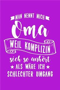 Oma = Komplizin?