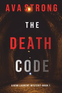 Death Code (A Remi Laurent FBI Suspense Thriller-Book 1)