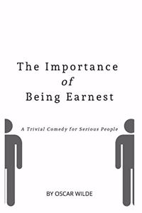 The Importance of Being Earnest