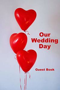 Our Wedding Day Guest Book