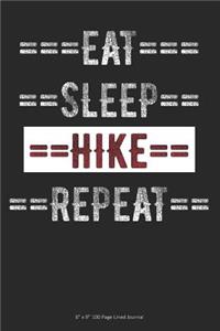 Eat Sleep Hike Repeat