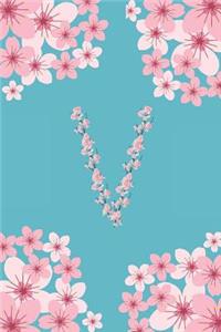 V Monogram Letter V Cherry Blossoms Journal Notebook