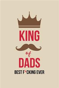 King of Dads Best F*cking Ever