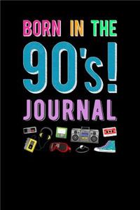 Born In The 90s Journal