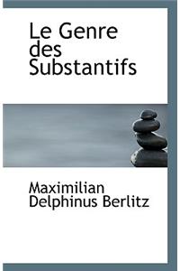 Le Genre Des Substantifs