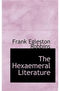 The Hexaemeral Literature
