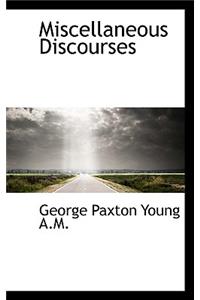 Miscellaneous Discourses