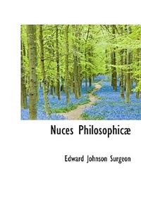 Nuces Philosophicæ