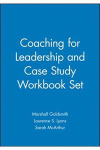 Coaching for Leadership and Case Study Workbook Set