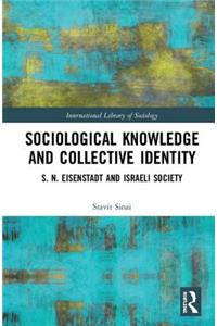 Sociological Knowledge and Collective Identity