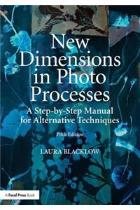 New Dimensions in Photo Processes