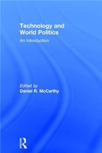 Technology and World Politics