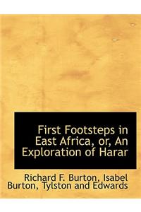 First Footsteps in East Africa, Or, an Exploration of Harar