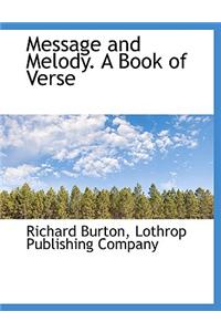 Message and Melody. a Book of Verse