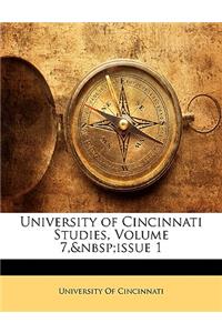 University of Cincinnati Studies, Volume 7, Issue 1