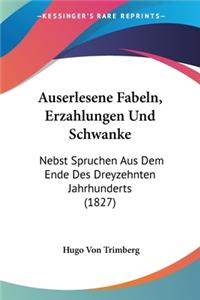 Auserlesene Fabeln, Erzahlungen Und Schwanke