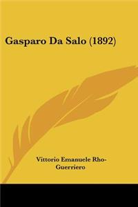 Gasparo Da Salo (1892)