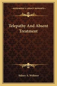 Telepathy and Absent Treatment