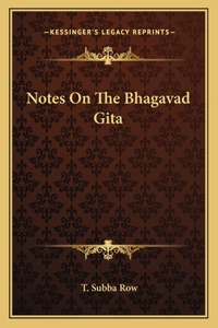 Notes on the Bhagavad Gita