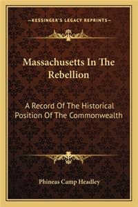 Massachusetts In The Rebellion