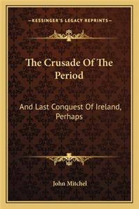 Crusade of the Period