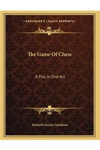 The Game Of Chess