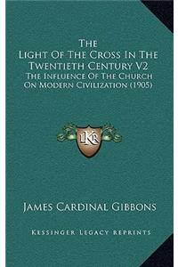 The Light of the Cross in the Twentieth Century V2
