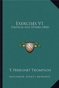 Exercises V1: Political And Others (1842)