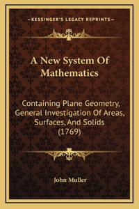 A New System of Mathematics