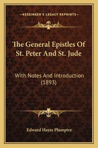 The General Epistles Of St. Peter And St. Jude