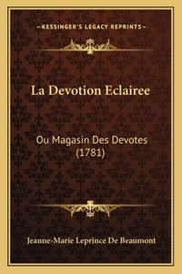 La Devotion Eclairee