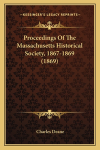 Proceedings Of The Massachusetts Historical Society, 1867-1869 (1869)
