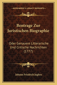 Bentrage Zur Juristischen Biographie