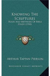 Knowing The Scriptures