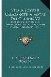 Vita B. Josephi Calasanctii A Matre Dei Ordinis V2