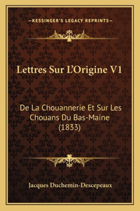 Lettres Sur L'Origine V1