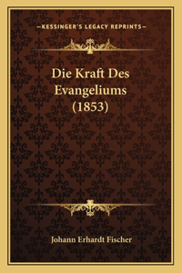 Kraft Des Evangeliums (1853)
