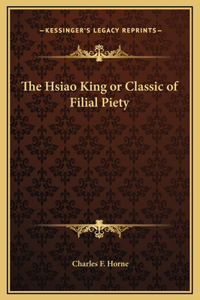 Hsiao King or Classic of Filial Piety