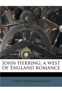 John Herring; A West of England Romance