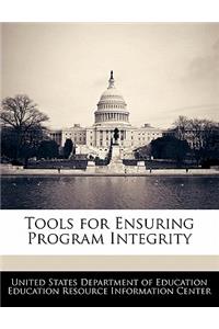 Tools for Ensuring Program Integrity