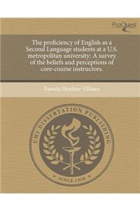 The Proficiency of English as a Second Language Students at A U.S